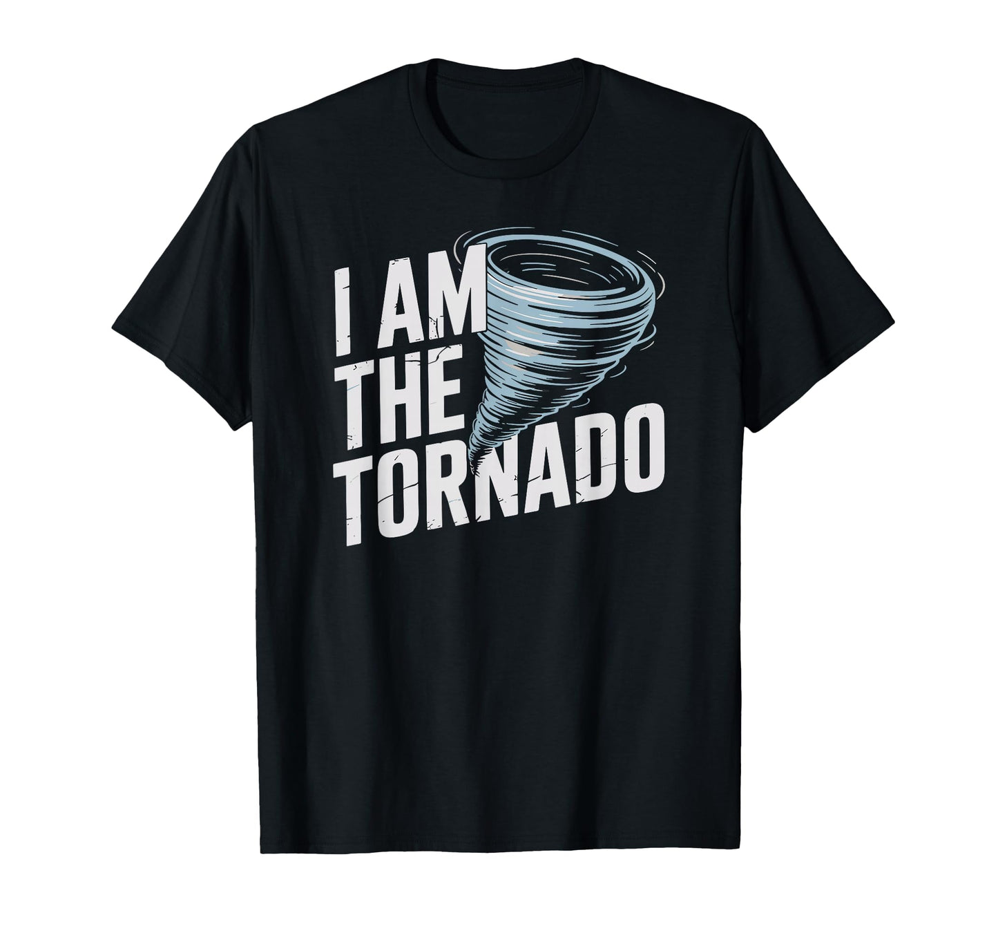 I'm The Tornado Funny Meteorologist Weather Storm Men Kids T-Shirt