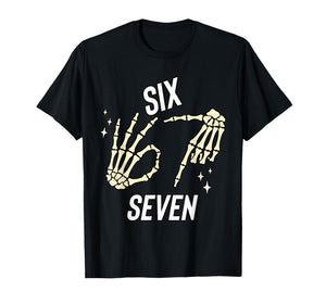 Funny Six Seven gen Alpha Slang Meme 6 7 Skeleton Costume T-Shirt