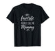 Grandparent Mammy My Favorite People Call Me Mammy T-Shirt