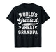 World's Greatest Great Grandpa Great Grandfather T-Shirt