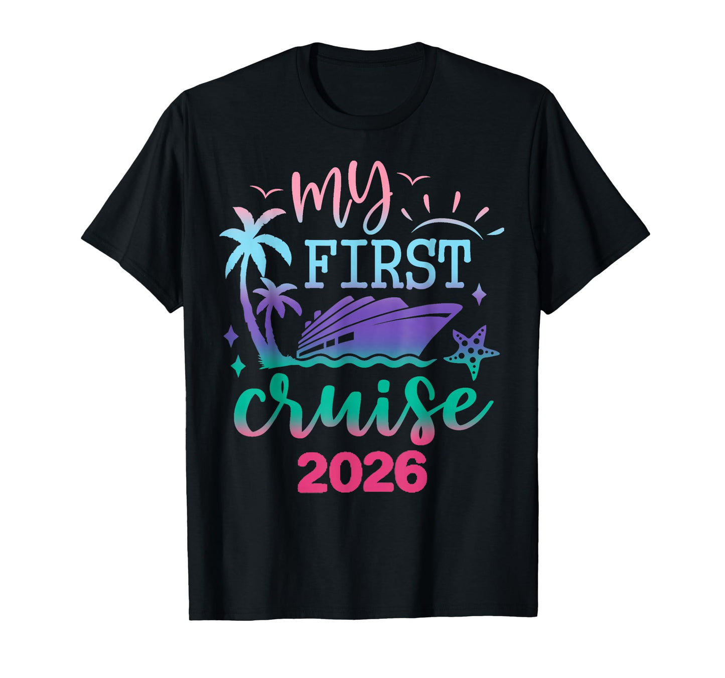 My First Cruise 2026 Family Vacation Trip Ship Matching T-Shirt