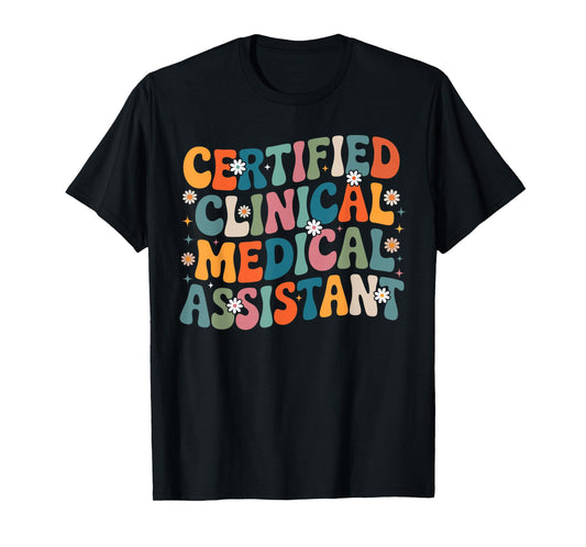 CCMA Certified Clinical Medical Assistant Groovy Retro T-Shirt