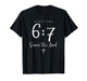 Christian 6-7 Ephesians 6:7 Six Seven Serve The Lord Bible T-Shirt