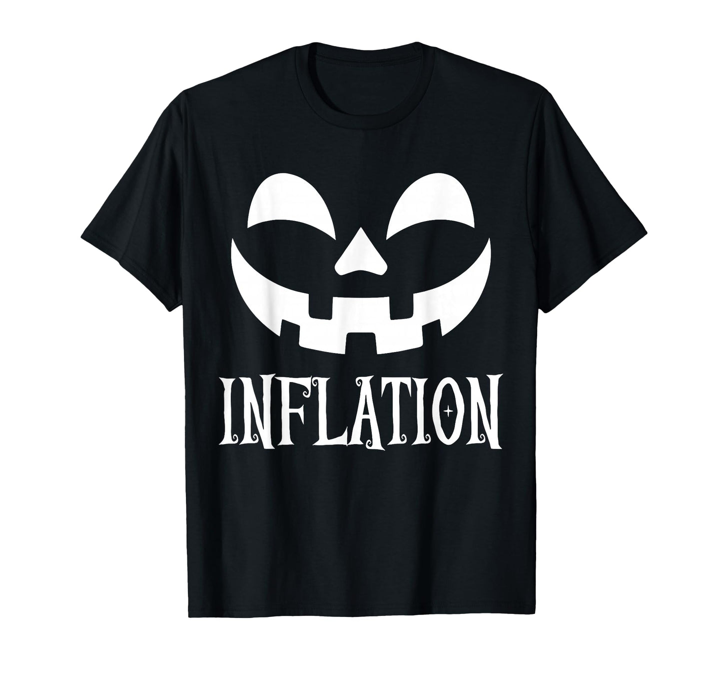 Due to Inflation This is My Halloween Costume Pumpkin Face T-Shirt