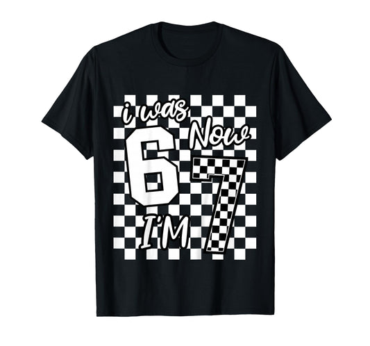 Kids Checkered I was 6 Now I'm 7 Birthday Seven Years Old Bday T-Shirt