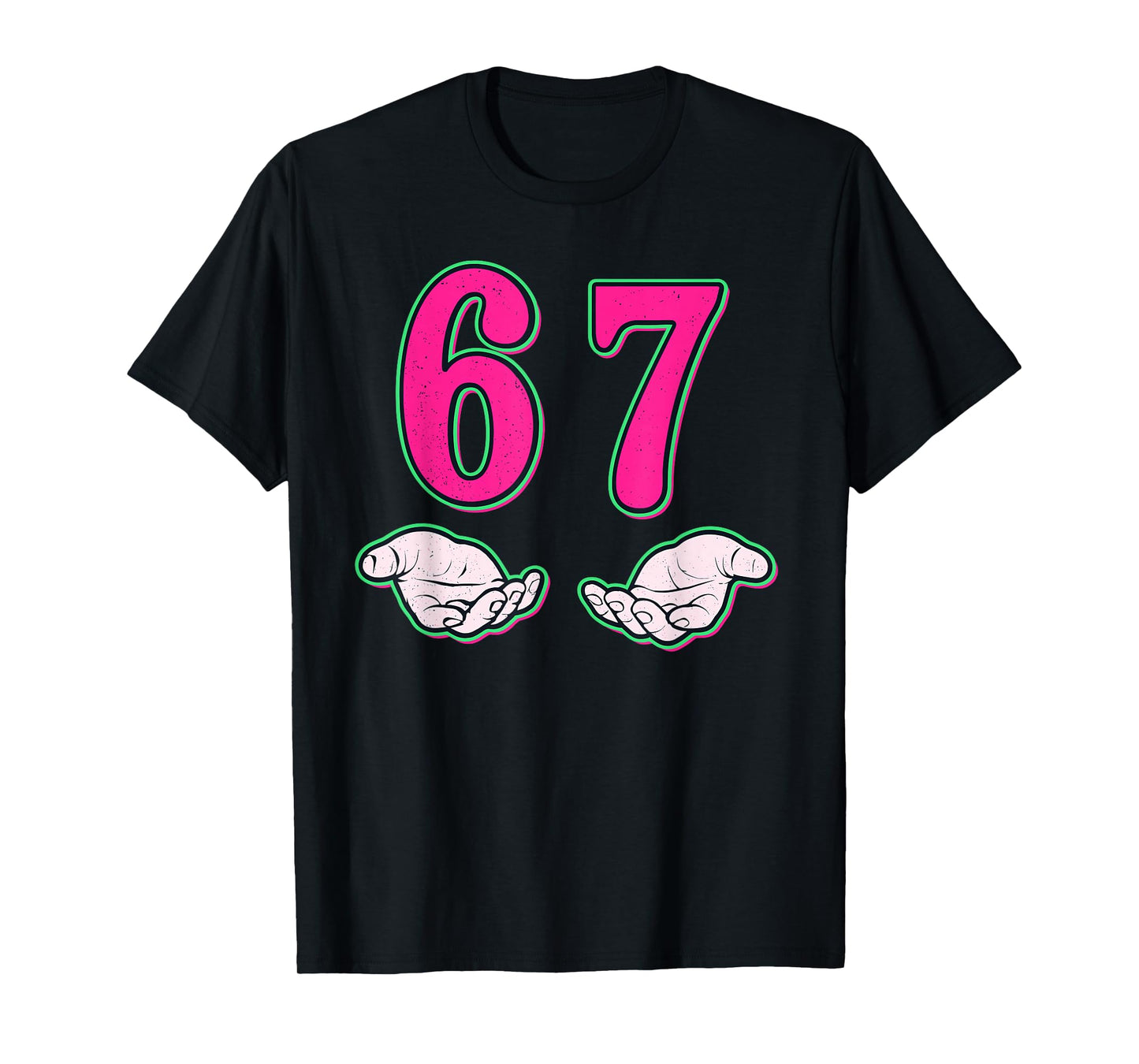Funny Six Seven 6 7 Meme Gen Alpha Slang 6 7 Hands School T-Shirt
