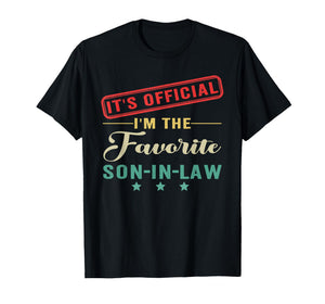 It’s Official I’m The Favorite Son in Law Fathers Day T-Shirt