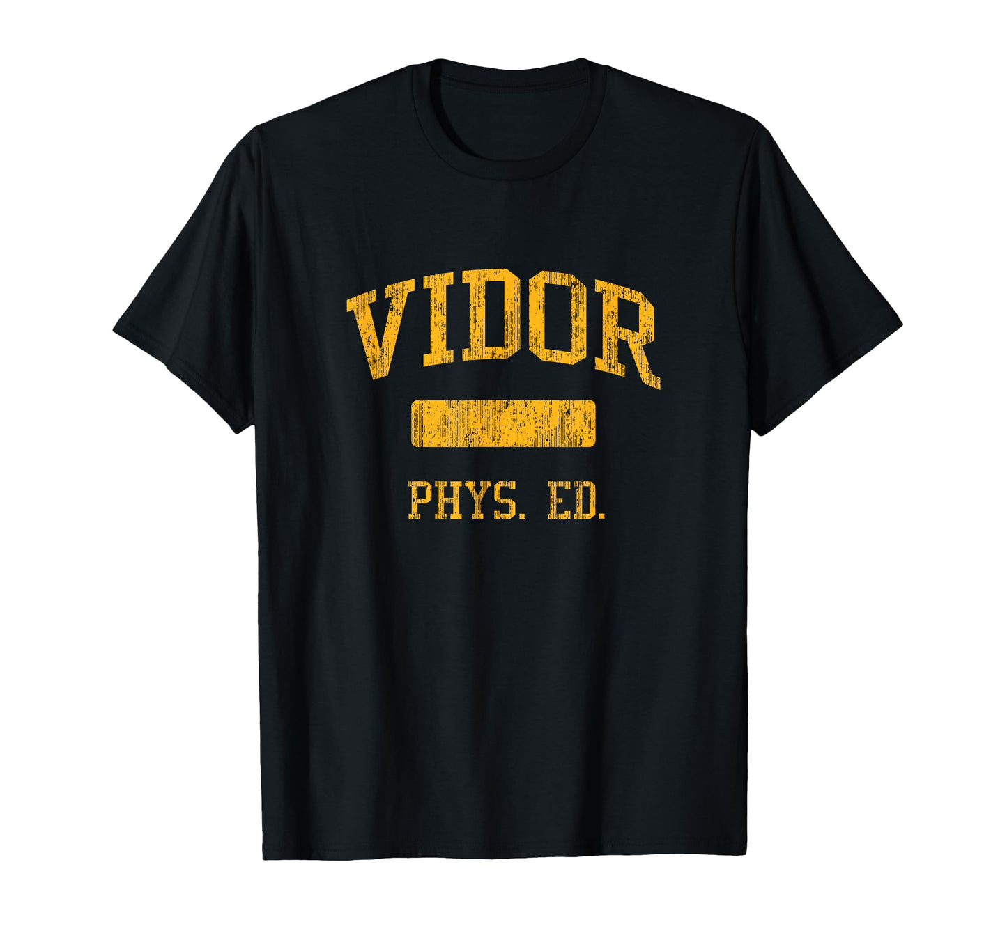 Vidor High School HS Vidor TX PHYS Ed T-Shirt