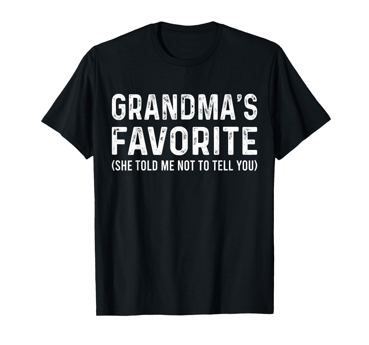 Grandma's Favorite T, Grandson or Granddaughter T-Shirt