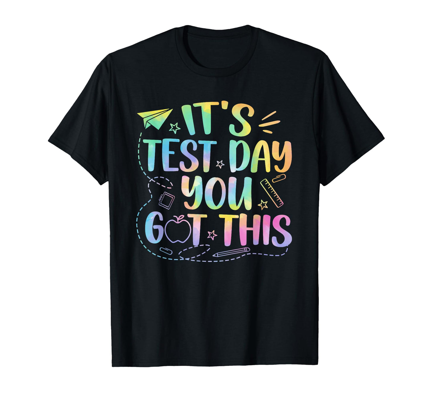 Funny Testing Day It's Test Day You Got This Teacher Student T-Shirt