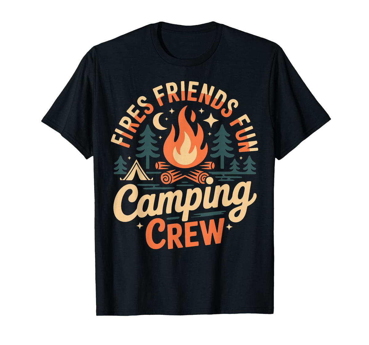 Fires Friends Fun Camping Crew T-Shirt