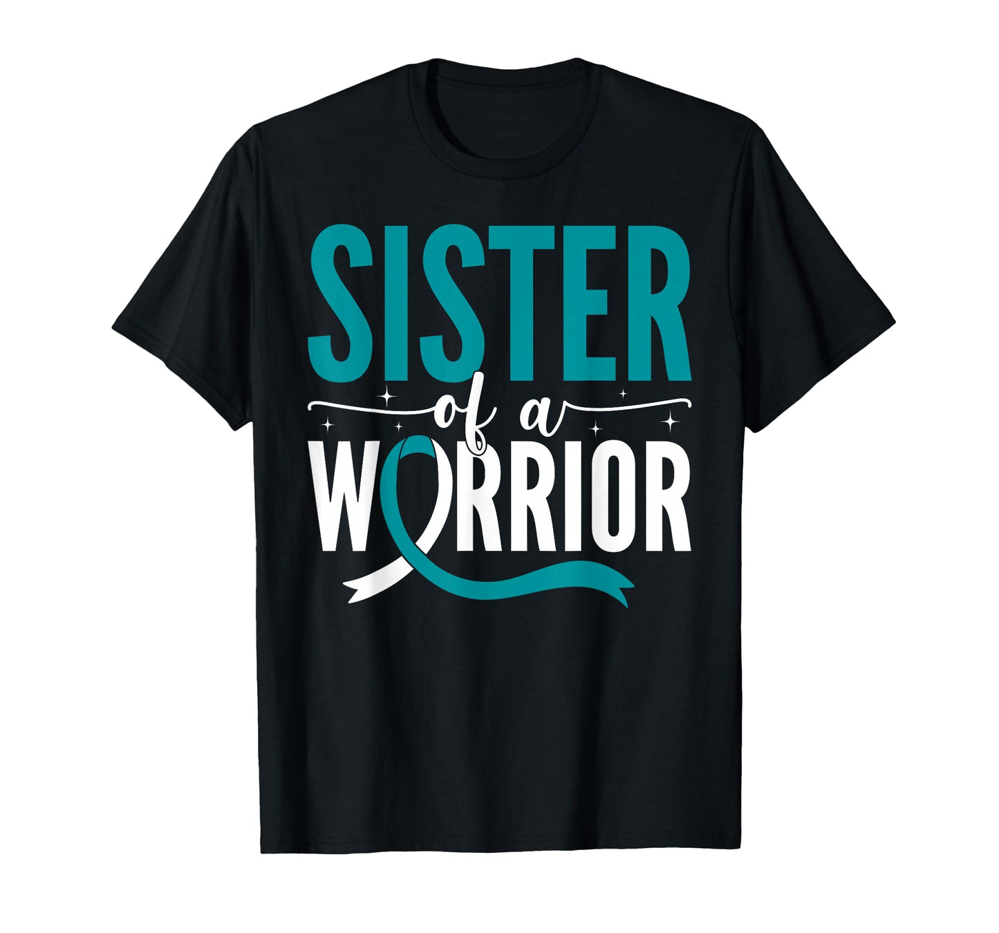 Sister of A Warrior Cervical Cancer Awareness Support T-Shirt