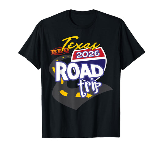 2026 Texas Road Trip T-Shirt