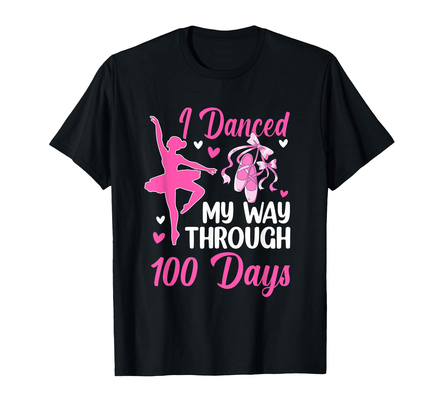 I Danced My Way Through 100 Days Ballet 100 Days of School T-Shirt