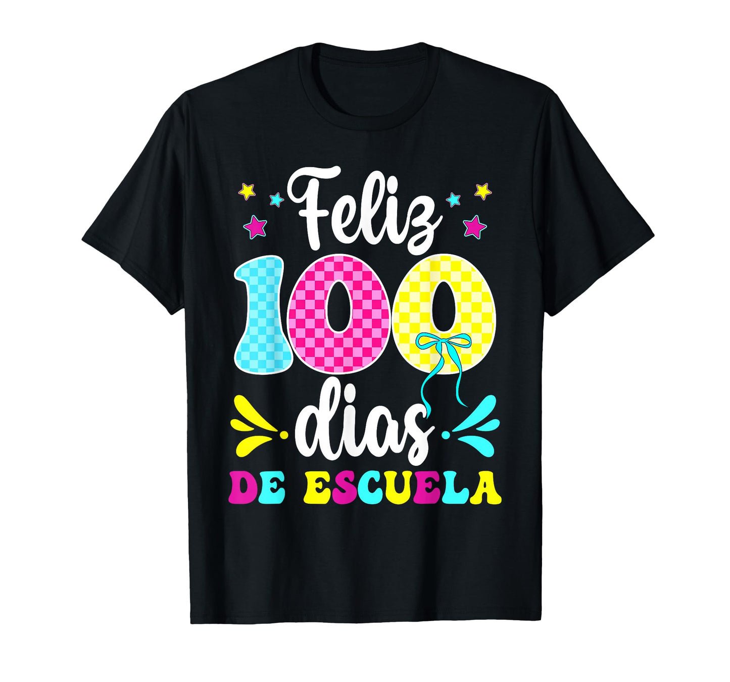 Feliz 100 dias de escuela Students Teachers 100th Days T-Shirt