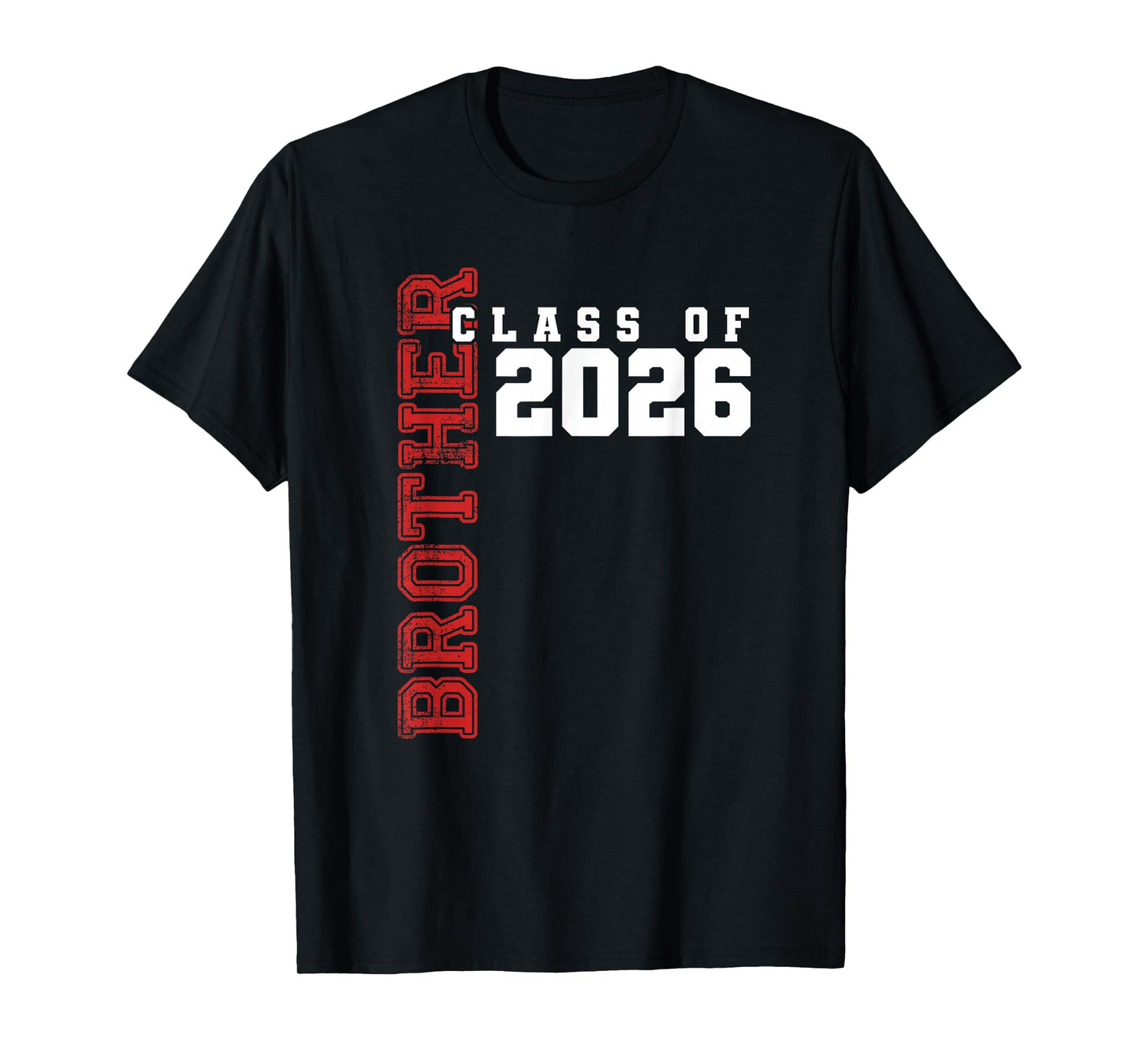 Proud Brother of Class of 2026 Graduate T-Shirt