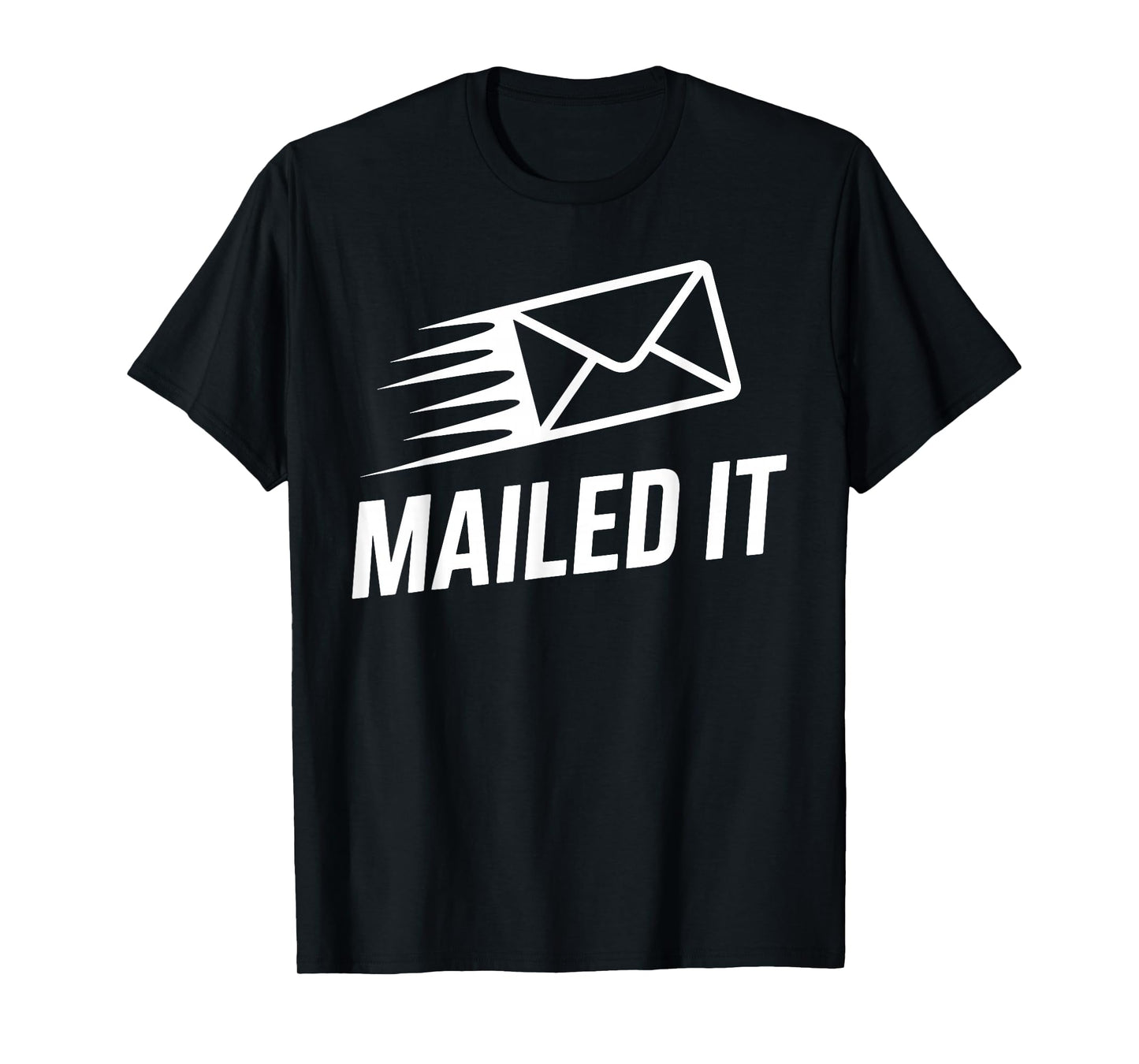 Funny Mailman Art for Men Women Mail Carrier Postal Worker T-Shirt