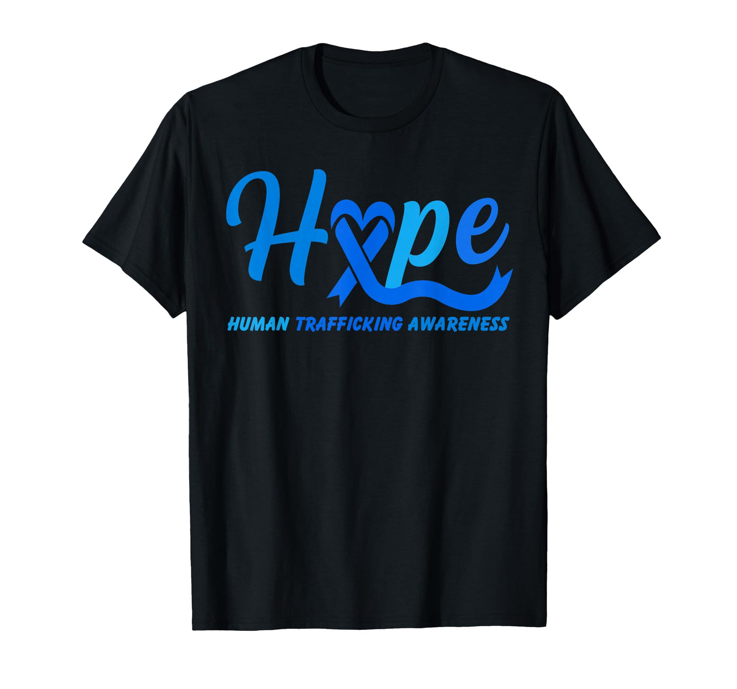 Hope Human Trafficking Awareness Month Blue Ribbon Heart T-Shirt