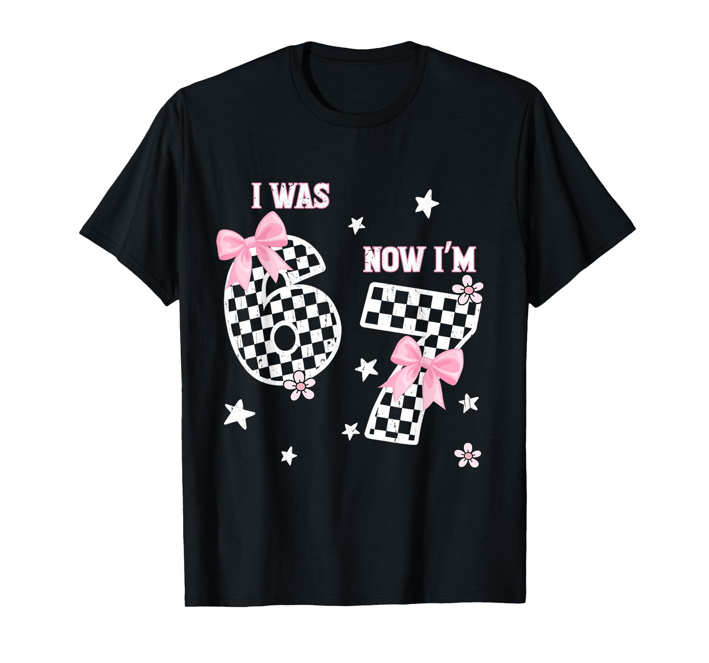 I was 6 Now I'm 7 Year Old Bday Coquette Bow 67 Birthday T-Shirt
