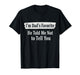 I'm Dad's Favorite He Told Me Not to Tell You Funny Sibling T-Shirt
