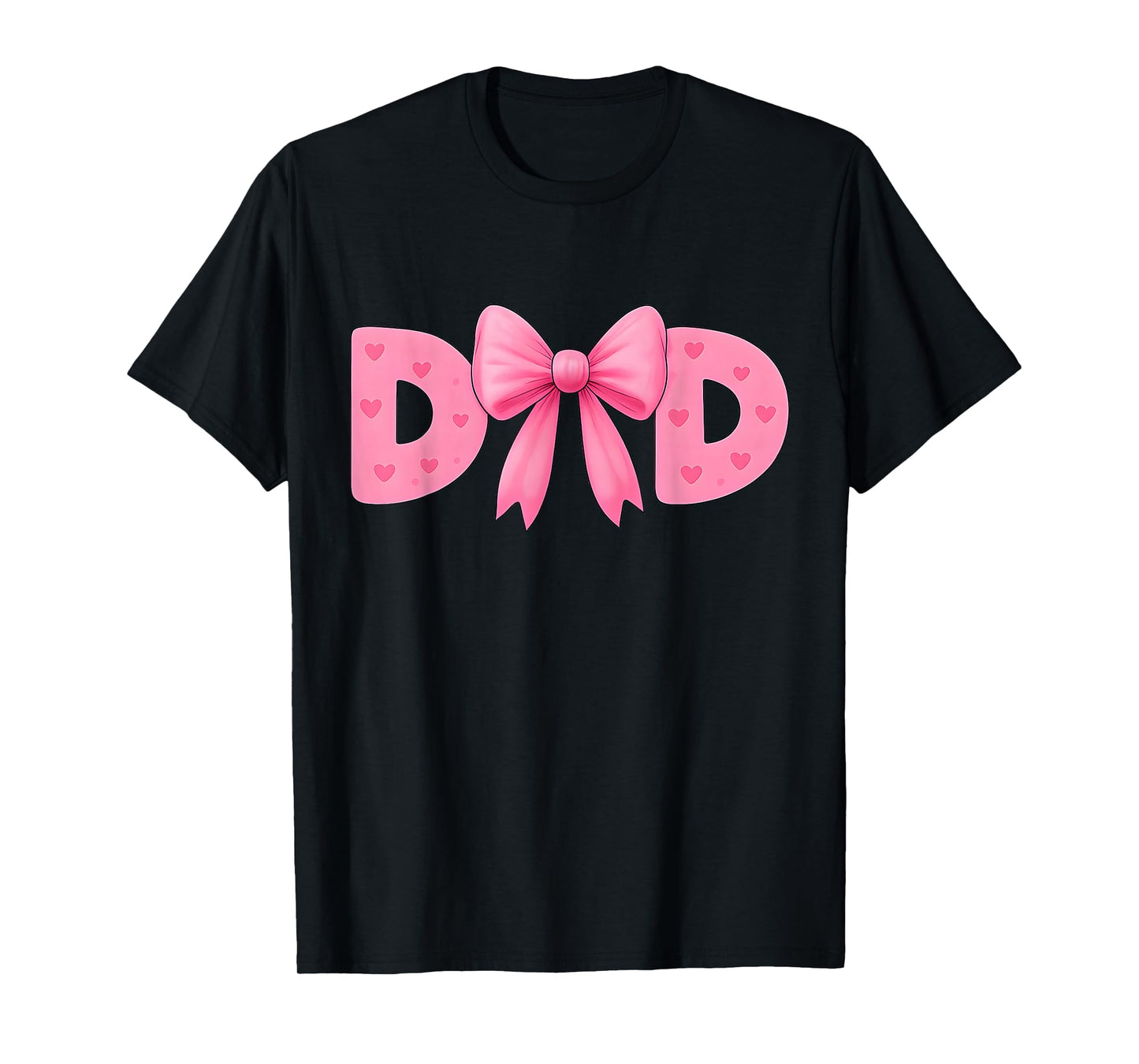 Pink Bow Dad Proud Dad Daughter Matching Family Fathers Day T-Shirt