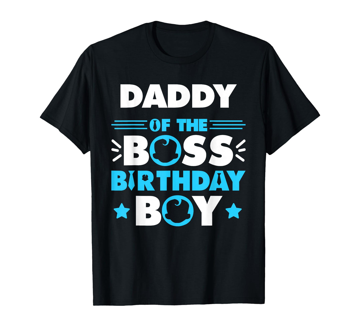 Daddy of The Boss Birthday Boy Baby Family Matching T-Shirt