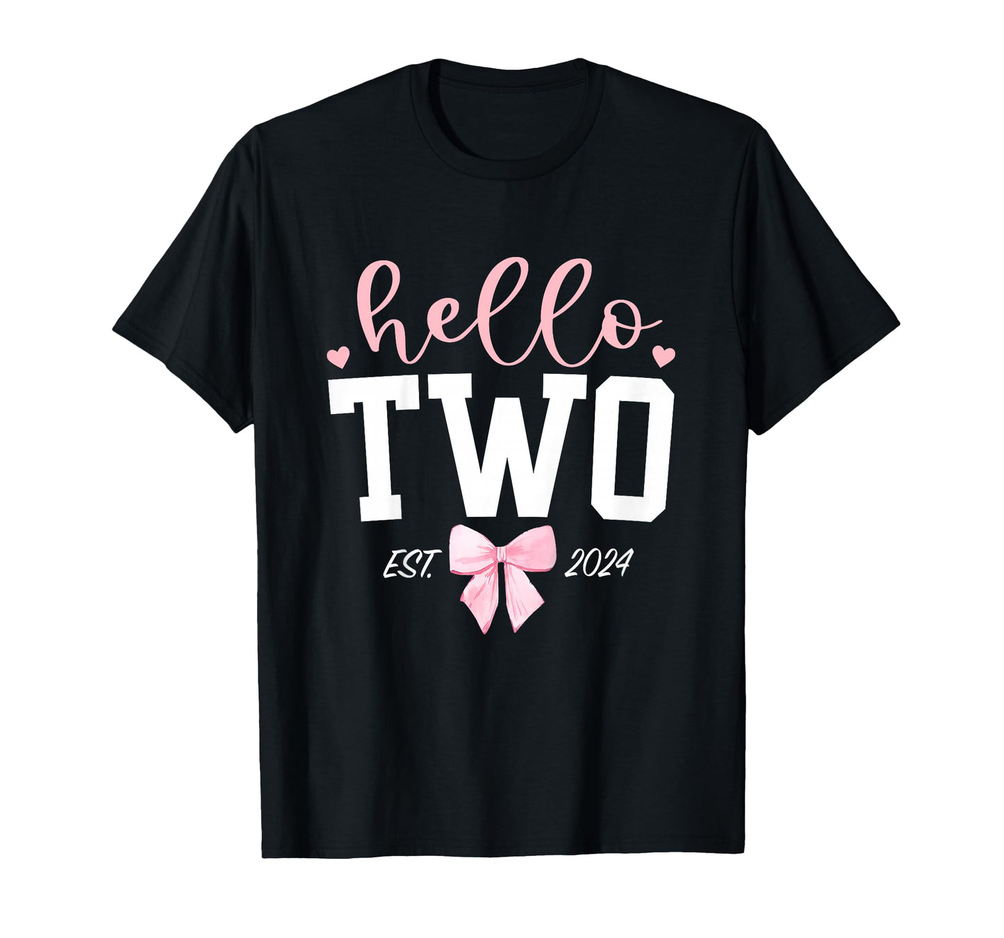 Hello Two Est 2024 2nd Birthday Girl Turning 2 T-Shirt