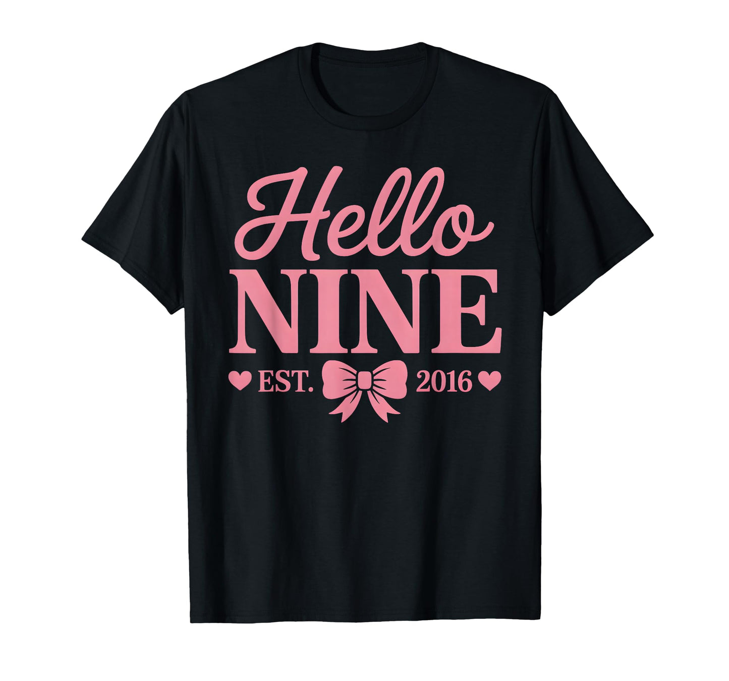 Hello Nine Est 2016 Coquette Bow 9th Birthday Girls Kids T-Shirt
