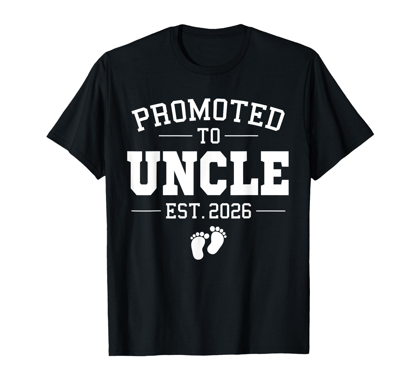 Promoted to Uncle Est 2026 Soon to be New Uncle Finally T-Shirt