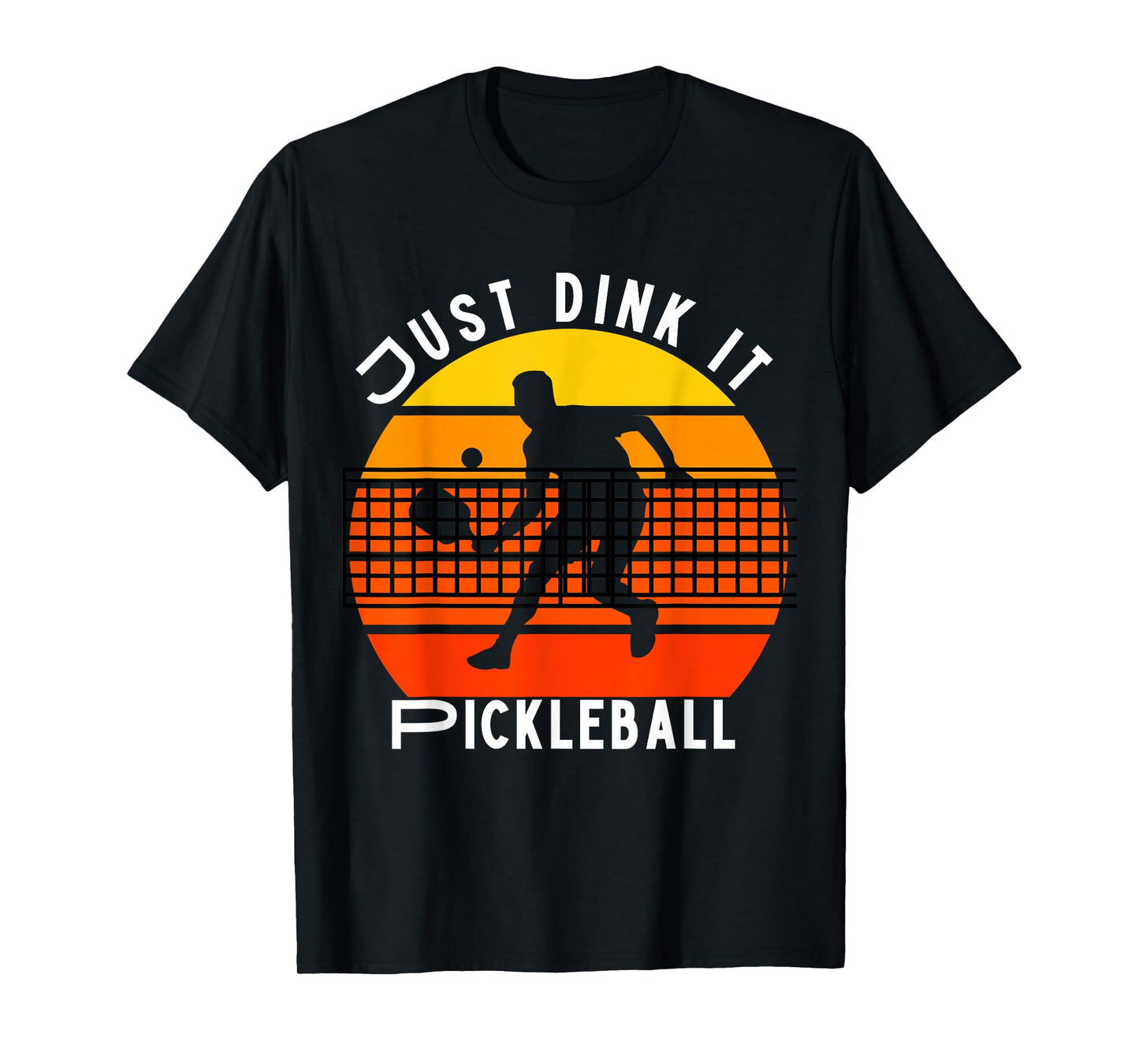 Just Dink it Pickleball Player Paddle net for mom dad Uncle T-Shirt