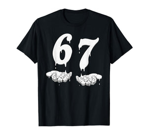 67 Meme Humor Numer 6 7 T-Shirt
