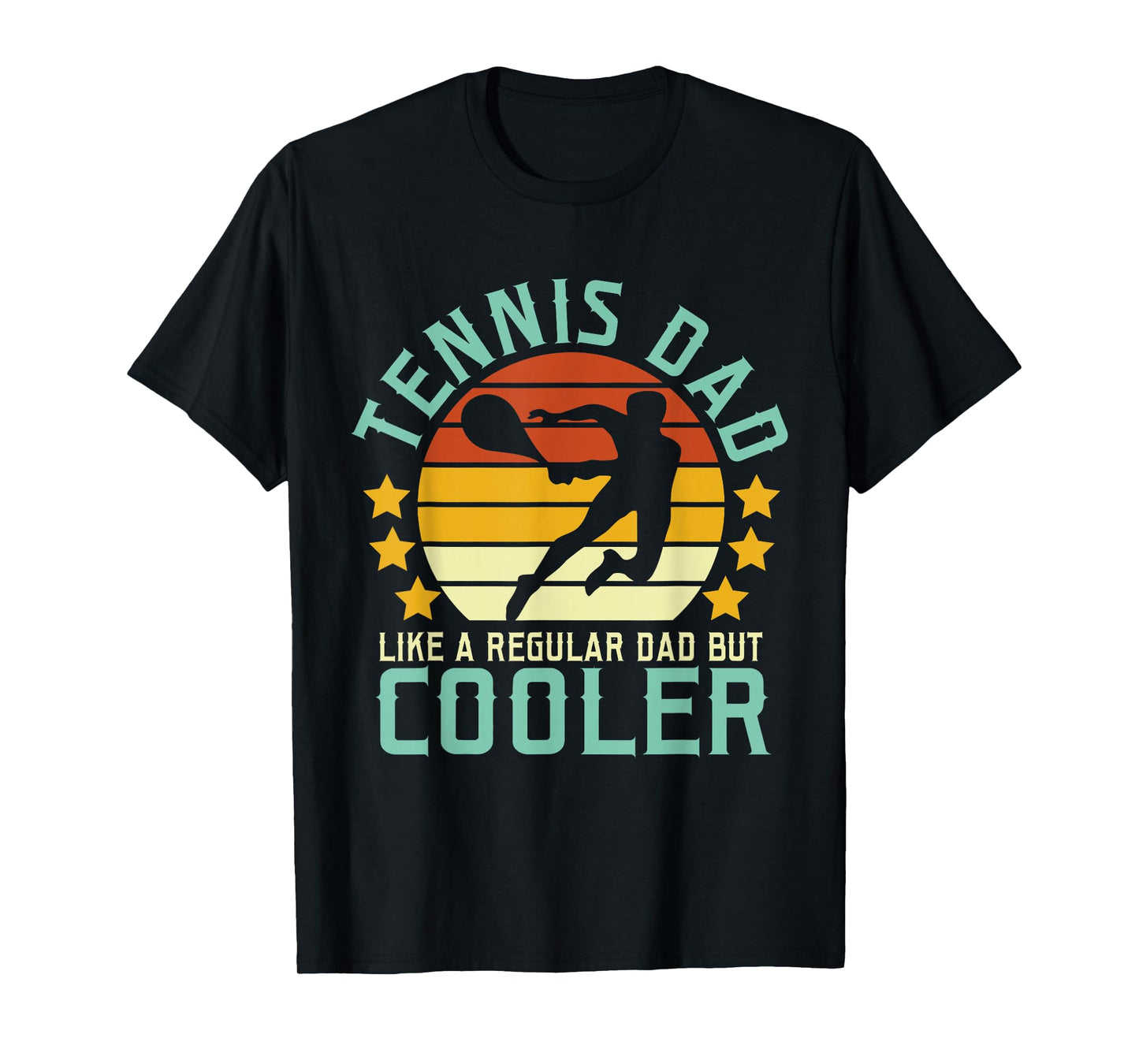 Tennis Dad Like A Regular But Cooler Funny Retro Daddy Papa T-Shirt