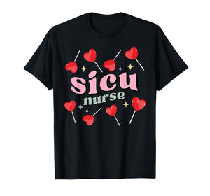 Retro SICU Nurse Lollipops Valentines Day Surgical ICU Nurse T-Shirt