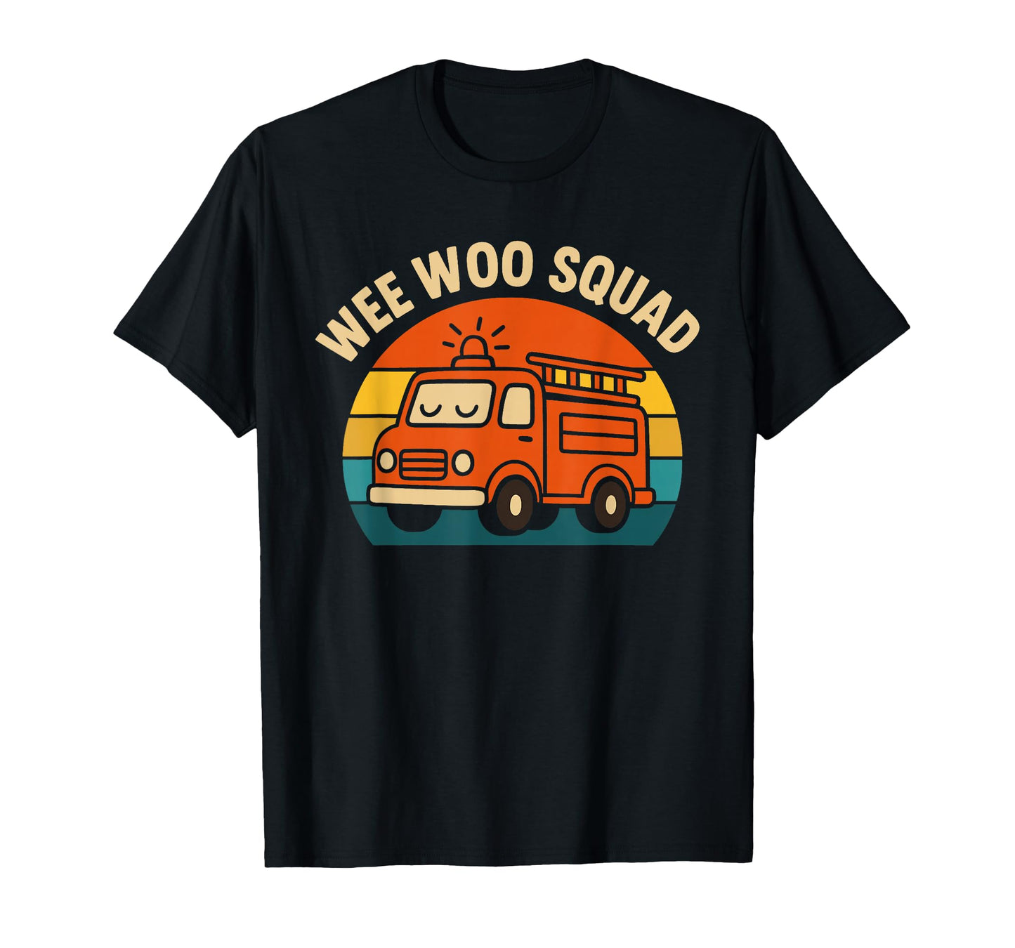 Fire Truck Wee Woo Squad Firefighter Funny Fireman Truck T-Shirt