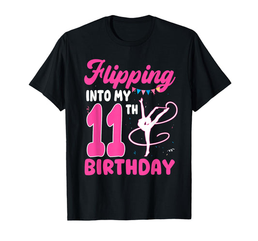 11 Year Old Girl Flipping Into My 11th Birthday Gymnastics T-Shirt