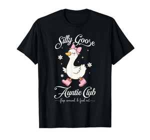 Aunt Silly Goose Auntie Club Coquette Silly Goose Club Meme T-Shirt