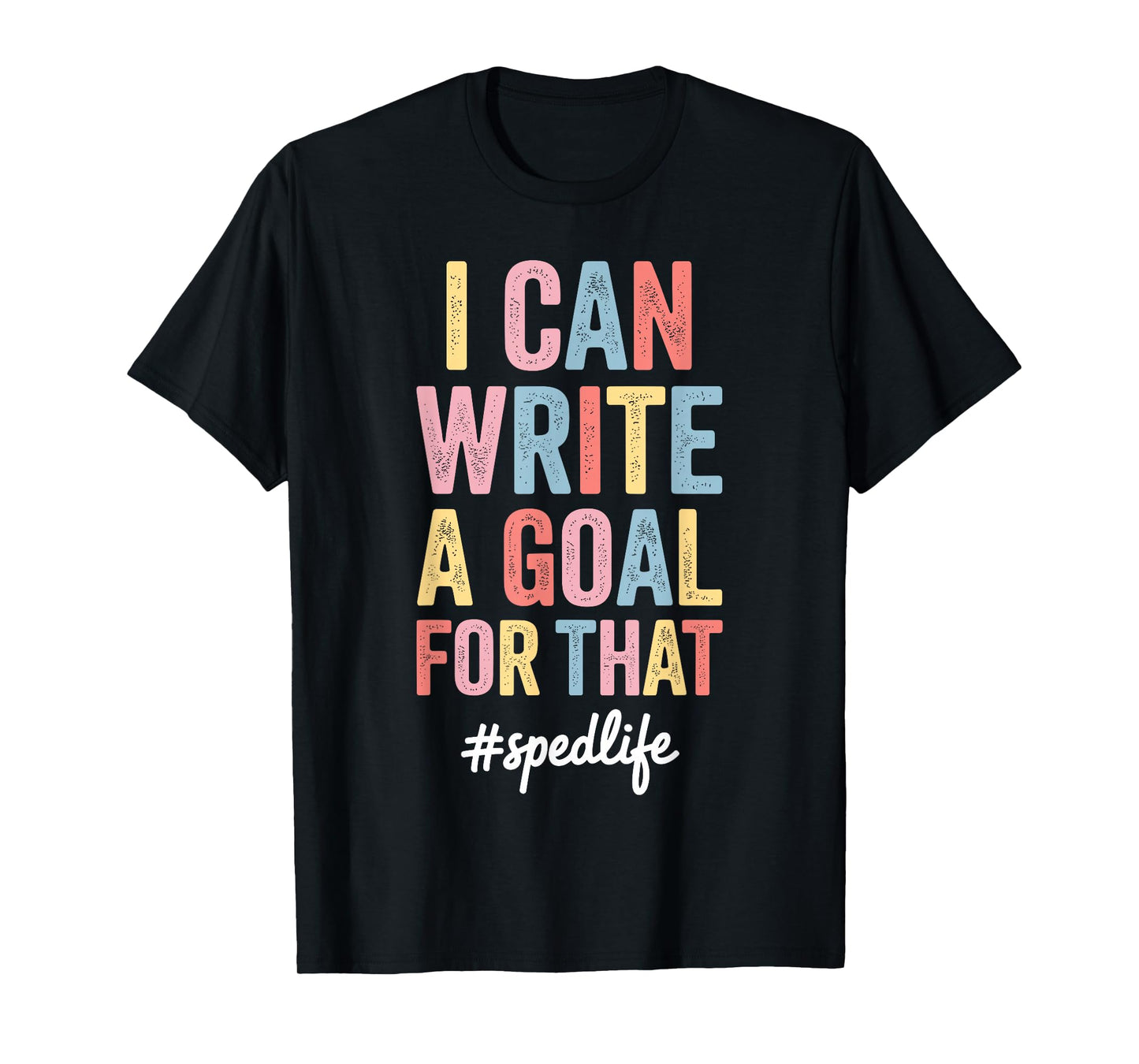 Funny Special Education Design for Men Women SPED Teacher T-Shirt