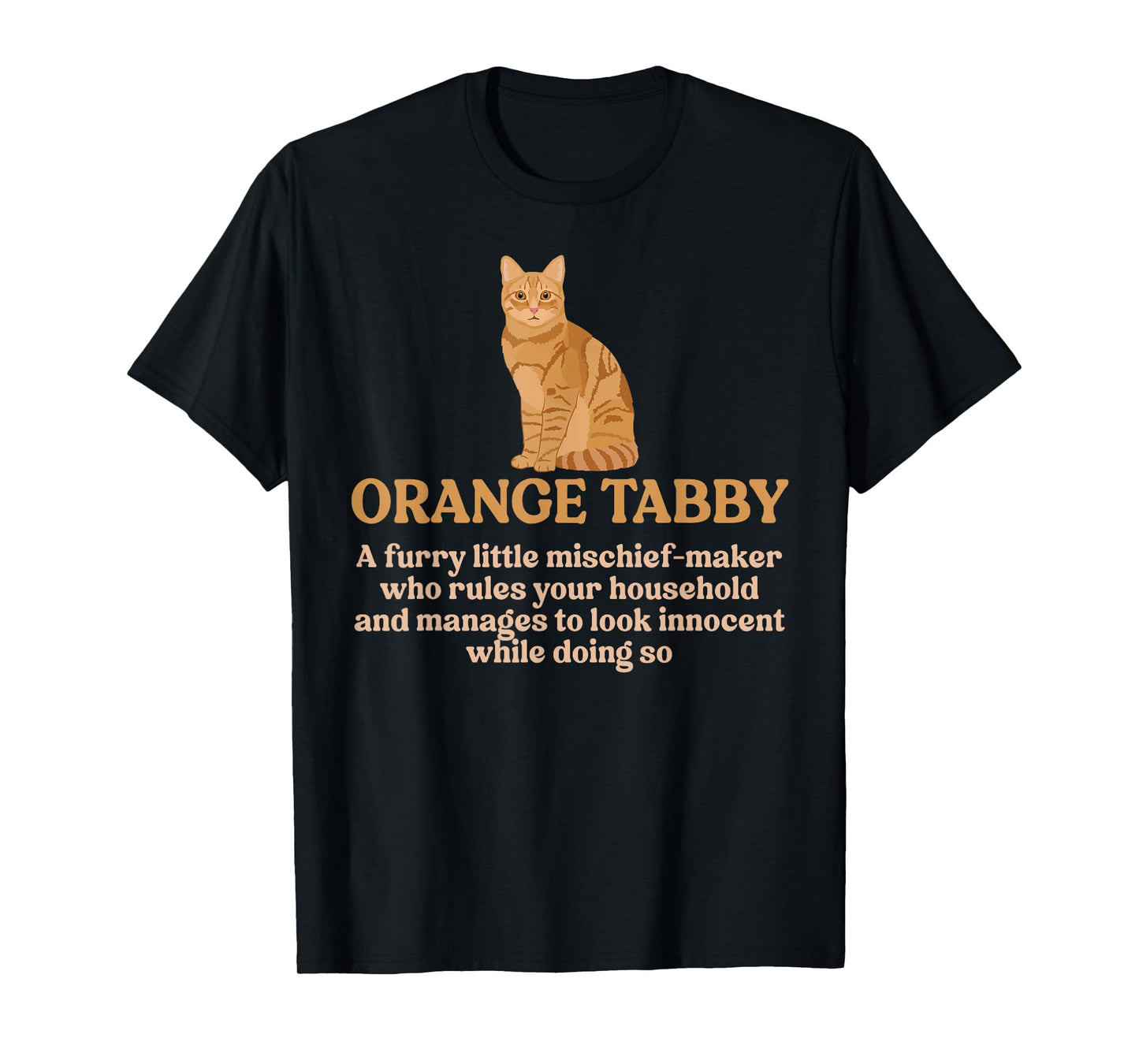 Funny Orange Tabby Cat Owner Orange Tabby Cat Lover T-Shirt