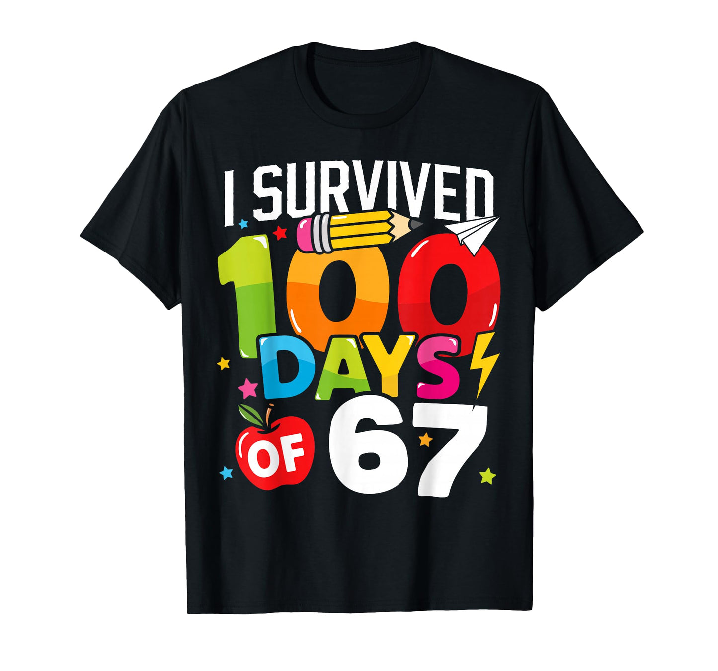 100 Days of 67 100th Day of School Kids Teacher T-Shirt
