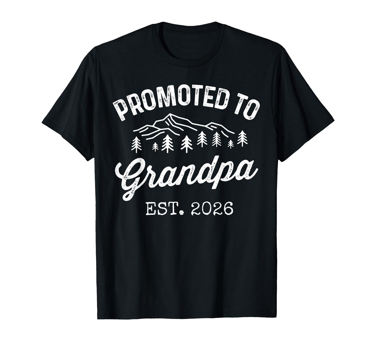 Promoted to Grandpa Est 2026 First Time Grandfather to Be T-Shirt