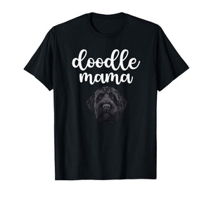 Black Doodle Mama Black Goldendoodle Owner Black Doodle Mom T-Shirt