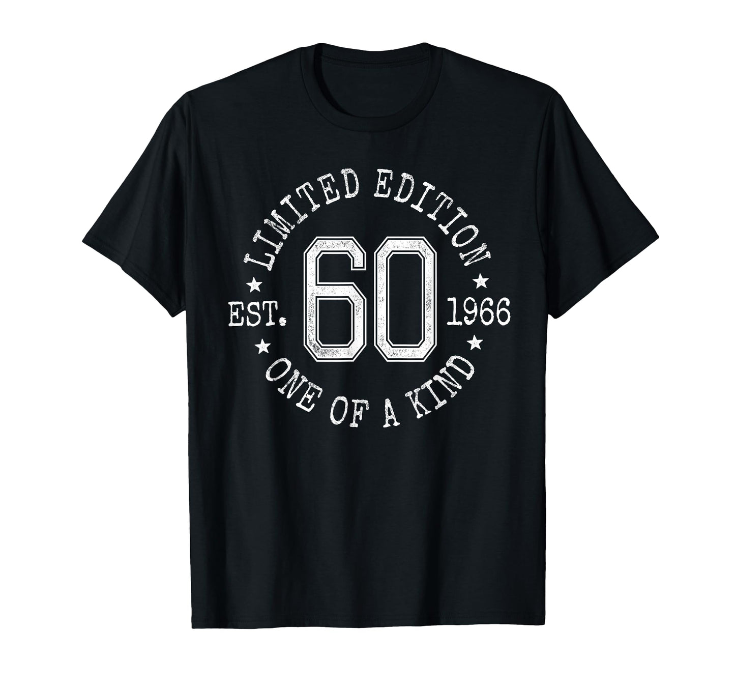 Limited Edition Est 1966 One of a Kind 60th Birthday T-Shirt