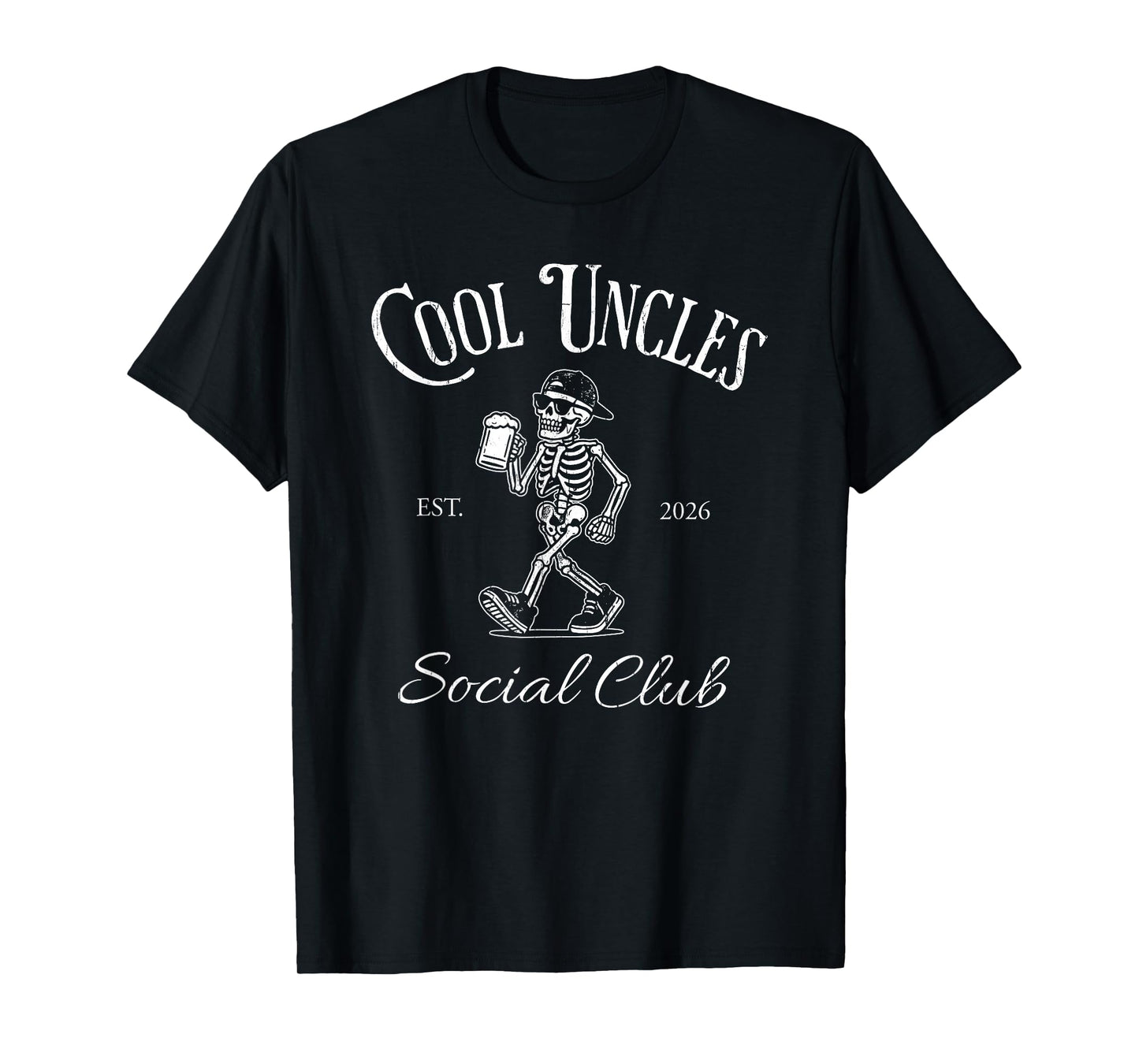 Cool Uncles Social Club, EST 2026 Beer, Funny Skeleton T-Shirt