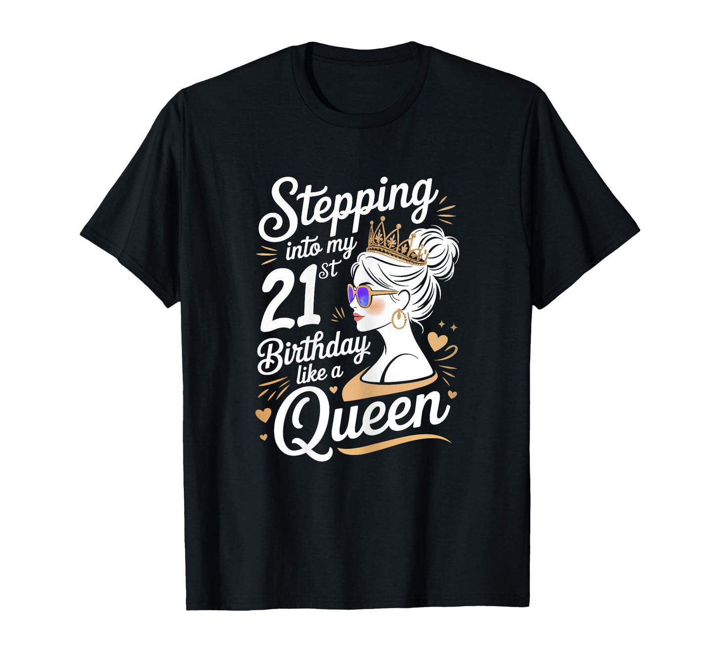 Stepping Into My 21st Birthday 21 Years Old Women Bday Gifts T-Shirt