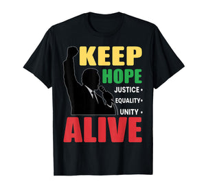 Retro Black History Inspirational Keep Hopes Alive Women Men T-Shirt