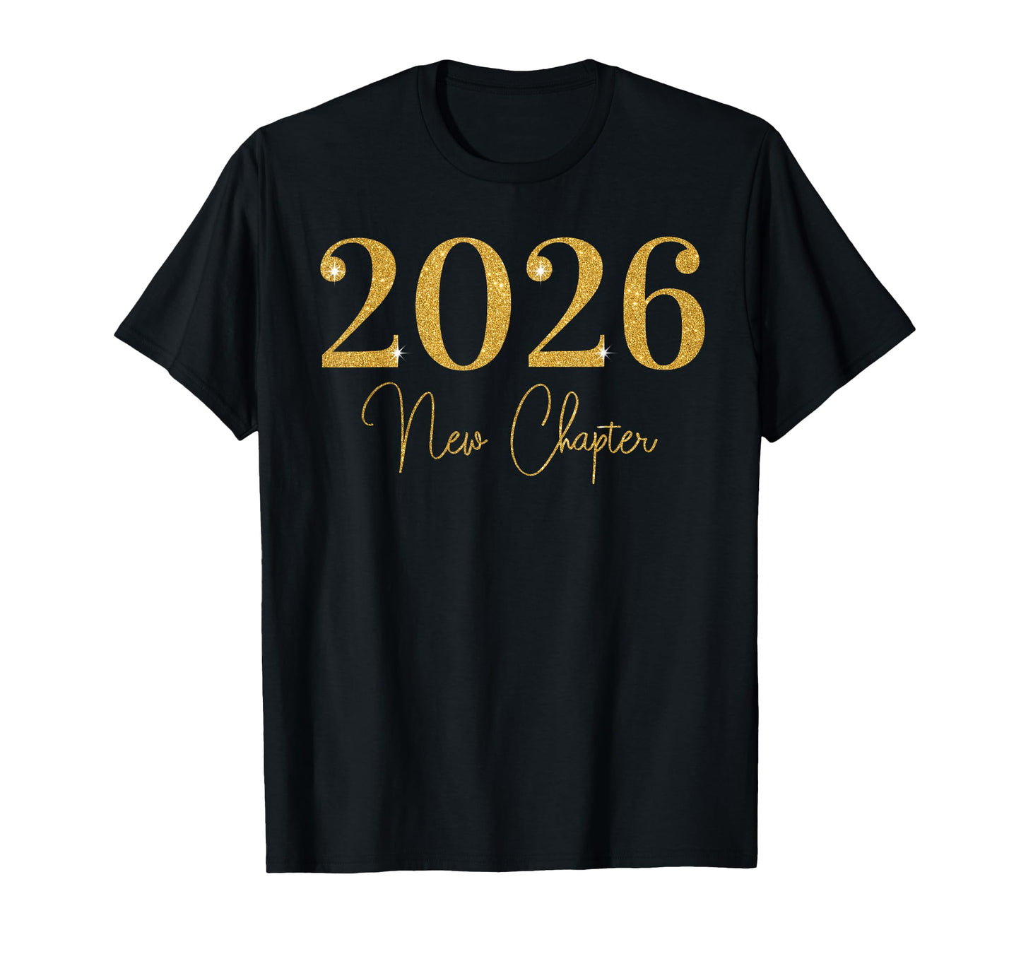 Happy New Year 2026 New Chapter Family Matching Men Women T-Shirt