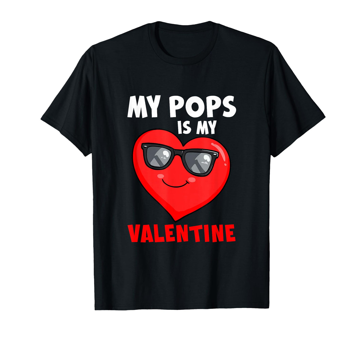 My Pops is My Valentine Heart Sunglasses Boys Proud Family T-Shirt