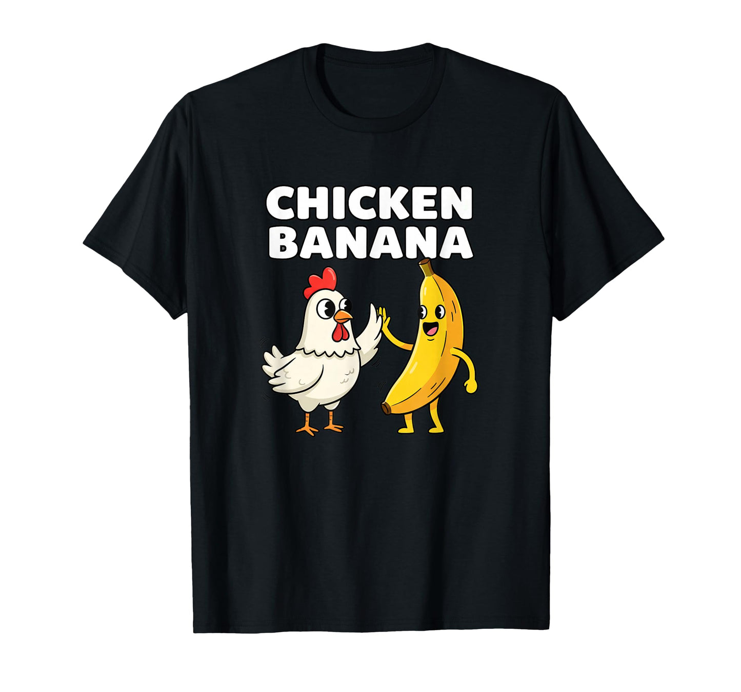 Chicken: Banana HighFive Fun T-Shirt
