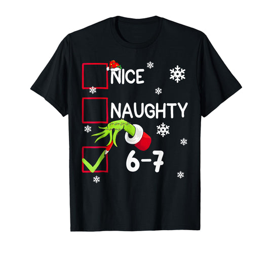 Funny Nice Naughty 6 7 Christmas 67 Meme Xmas Boys Girls T-Shirt