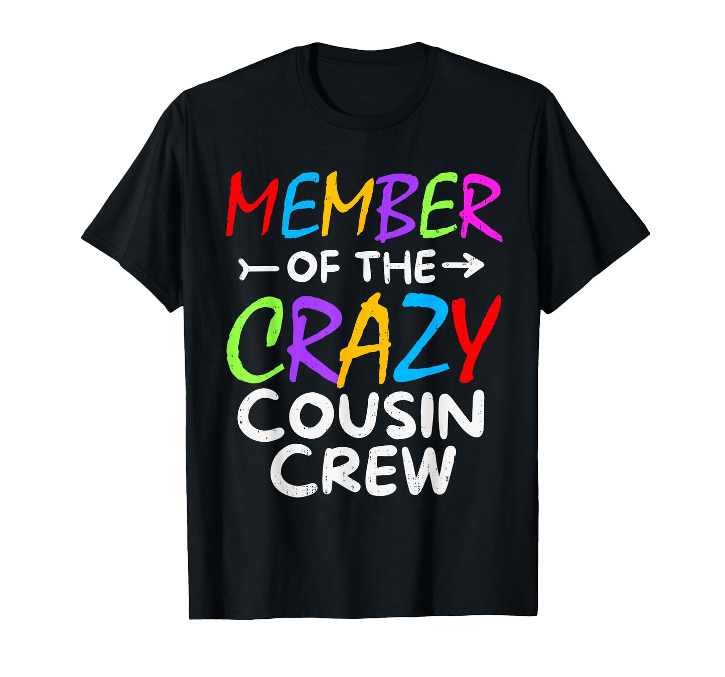 Member of The Crazy Cousin Crew Funny Family Matching T-Shirt